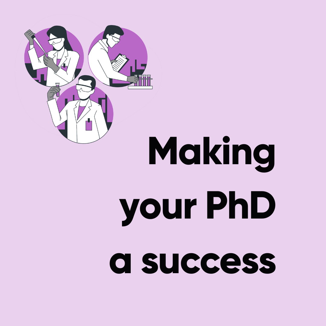 Making Your PhD a Success: A Guide for Doctoral Candidates